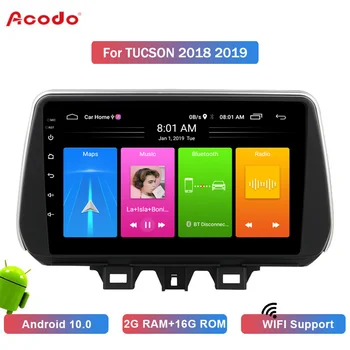 ACODO 2G RAM 16 G ROM Android 10.0 Auto Rádio Multimediálny Prehrávač Pre Hyundai TUCSON 2018 2019 Navigácia GPS, 2 Din