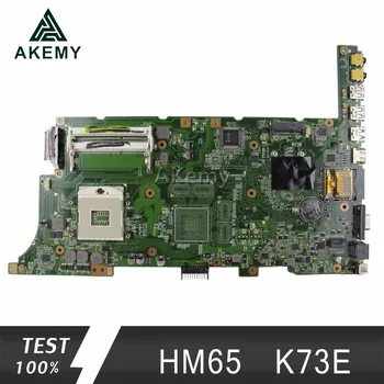 Akemy K73E/K73SD Notebook základná doska Pre Asus K73E K73SD K73S K73SV K73SJ P73E Test pôvodnej doske HM65