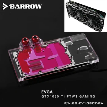 BARROW Úplné Pokrytie Grafickú Kartu Zablokovať použitie pre EVGA GTX1080Ti FTW3 HERNÉ Vodné Chladenie GPU Chladič Blok LRC RGB Svetlo