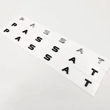 Chróm Matný Čierny Lesklý Čierny 3D Písma, Listy Znak pre PASSAT Auto Styling Refitting Stredného Kmeňa Logo Odznak Nálepka pre VW