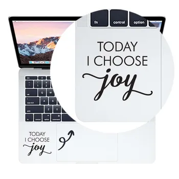 DNES som sa VYBRAŤ RADOSŤ Citát Trackpad Notebook Samolepky pre MacBook Air Pro 16