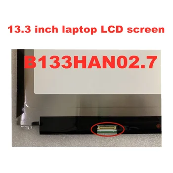 Doprava zadarmo 13,3-palcový IPS LCD displej B133HAN02.1 B133HAN02.7 edp 1920 * 1080 30pin