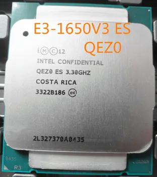 E5 1650V3 ES Verzia QEZ0 E5-1650V3 CPU Procesor 3.30 GHz 6-Core 15M E5-1650 V3 FCLGA2011-3