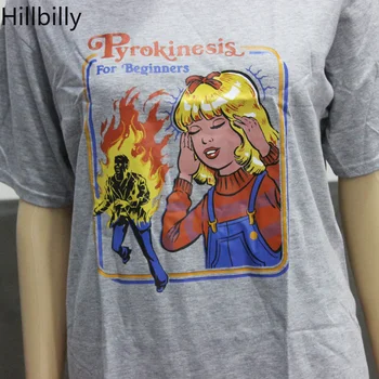 Hillbilly Roztomilý Grafiky Tee Pyrokinesis pre Začiatočníkov Street Nosiť Módne Letné Oblečenie Šedá Ženy Retro Zvonenie 80s Tees T-Shirt