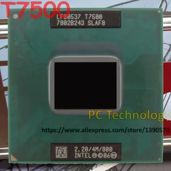 Intel Pôvodné Core Duo T7500 2.2 GHZ/4M/800 CPU Notebook procesor pre 965 chipset doprava Zadarmo (loď sa v rámci 1 deň)
