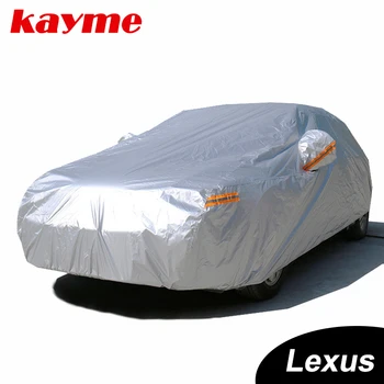 Kayme Nepremokavé plný auto zahŕňa slnko prachu, Dažďu auto kryt auto suv ochranných pre lexus is250 es ls gs rx300 gx ct200