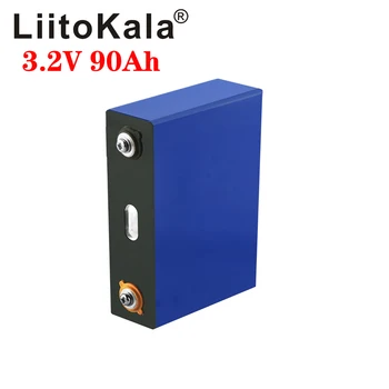 LiitoKala 3.2 V 90Ah batérie LiFePO4 Lítium phospha Veľkú kapacitu 12V 24V 48V Motocykel, Auto na Elektrický pohon motorových batérie