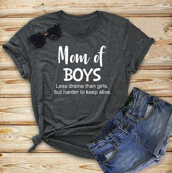 Mama Chlapcov Menej Dráma Ako Dievčatá,Ale Ťažšie udržať nažive T-Shirt Bežné Bavlnené Tričko Zábavné Mama Harajuku Oblečenie, Topy, košele