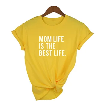 Mama Život Je Najlepší Život T-Shirt Tumblr Citácie Tshirts Letné Módy Grafické Tees O Krk Krátkym Rukávom Letné Topy