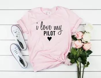 Milujem svoju Pilot Ženy tričko Bavlna Bežné Lumbálna Funny t-shirt Dar Pani Yong Dievča Top Tee 90. rokov Kvapka Loď ZY-345