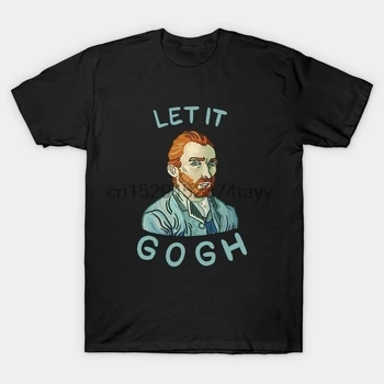 Nech To Gogh Umelec T Shirt Letné Módy Zábavné Vincent Van Gogh Grafické Unisex Tričko