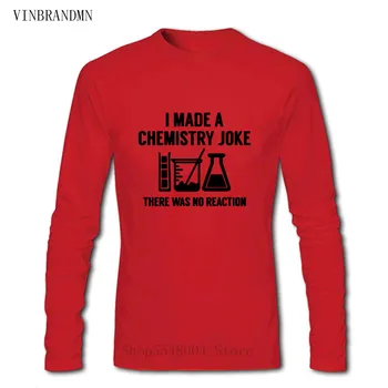 Novinka Urobil Som Chémie Vtip Tričko Mužov Zábavné Experiment Nie Je Tam Žiadna Reakcia Bavlna Vedy Geek Laboratórne Dlho T-Shirts
