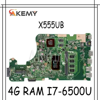 Nové!! X555UB Doske Pre Asus X555UF X555UJ F555U X555UB X555UQ X555U notebook doske 4G RAM I7-6500U cpu GT940M/2GB