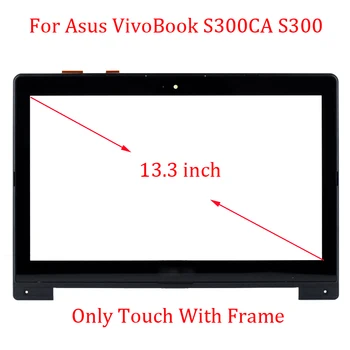 Náhradné Dotykové Pre Asus VivoBook S300C S300CA S301CA S301LA DA5308RA Dotykový Displej Digitalizátorom. Panel Sklo Snímač s Rámom