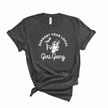 Podpora Miestneho Dievča Gang Zábavné tričká Plus Veľkosť Feminise Grafické Tričká Krátky Rukáv Bavlna Bežné Kolo Krku Retro Košele