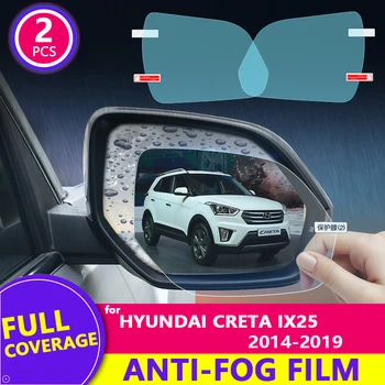 Pre Hyundai Creta ix25-2019 2018 Plný Kryt Spätného Zrkadla HD Filmu Anti-Fog Rainproof Auto Zrkadlo Nálepky, Auto Príslušenstvo