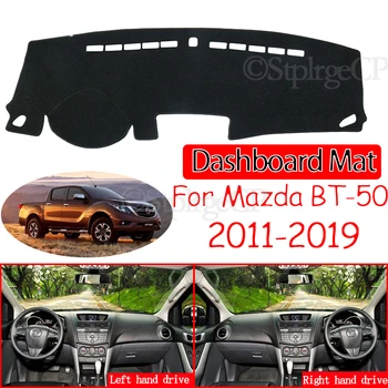 Pre Mazda BT-50 AŽ UR 2011~2019 SDX, Anti-Slip Mat Panel Kryt Pad Slnečník Dashmat Koberec Auto Príslušenstvo Koberec 2012 2013