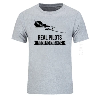 Skutočné Pilotov Nie Je Potrebné Motory Vetroň Alebo Vetroň Mužov Nadrozmerné T-Shirt Design Lete Tlač Muž Bavlny O Krk Značky T Tričko