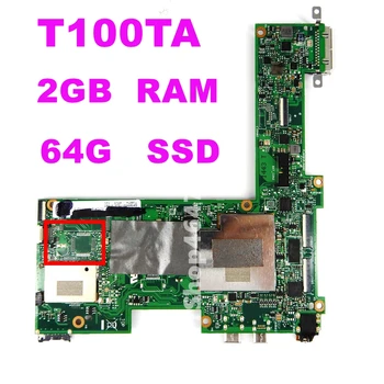 T100TA 64 G SSD, 2 GB RAM základná Doska Pre Asus Transformer T100T T100TA Tablet Doske 64GB SSD Atóm 1.33 Ghz CPU Rev 2.0 Test OK