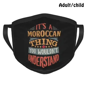 To Marocký Vec, Ktorú By'Nt Pochopiť, Pm2.5 Proti Prachu Diy Opakovane Masku Na Tvár Marocký Pride Maroko Vlajka Marocký Vlajka