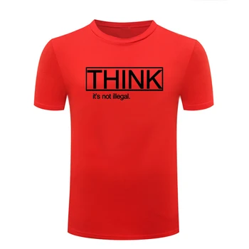 Tričko Plus Veľkosť Tričko Myslíte, že To Nie je Nelegálne Humor Slogan Ženy Košele Základné T-shirt Tee Tričko Femme Oblečenie Darček Tee XS-3XL