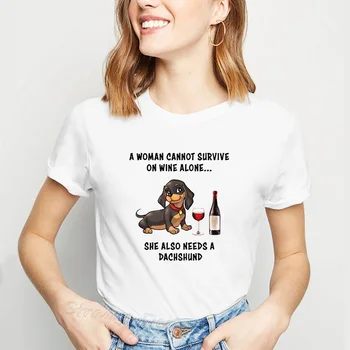 Vtipné Žena t shirt Ženy Nemôžu Prežiť Na Víno Sám Ona Tiež Potrebuje Jazvečík Psa T-shirts Ženy Harajuku kórejské Oblečenie