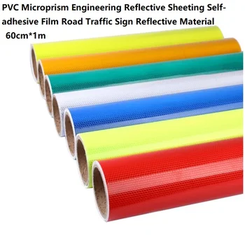 Vysoká Viditeľnosť PVC Microprism Inžinierstva Reflexné Fólie samolepiace PVC Reflexná Fólia Pre Cestnú dopravu Výstražné Znamenie