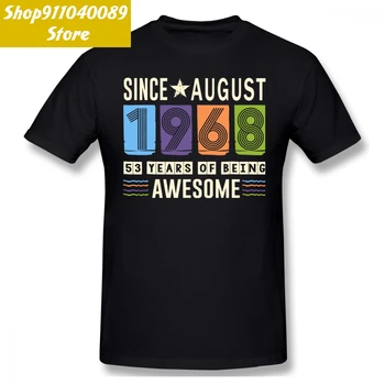 Úžasné Od Augusta 1968 53 Rokov Darček K Narodeninám T Shirt Camisetas Nadrozmerné Bavlna Crewneck Vlastné Tričká Krátky Rukáv